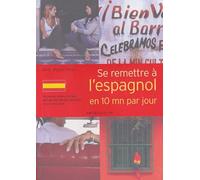 Se remettre à l'espagnol en 10 minutes par jour