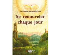 Se renouveler chaque jour