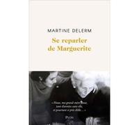 Se reparler de Marguerite Martine Delerm (Auteur)