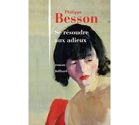 Se résoudre aux adieux
