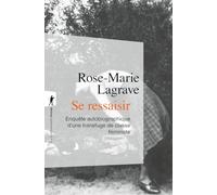 Se ressaisir: Enquête autobiographique d'une transfuge de classe féministe
