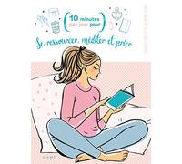 Se ressourcer, méditer et prier