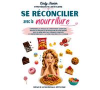 Se Rû¿Concilier Avec La Nourriture