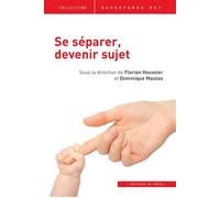 Se séparer, devenir sujet - Florian Houssier - In Press Eds - broché - Essai