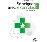 Se soigner avec le cannabis Michka (Auteur)