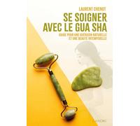 Se Soigner Avec Le Gua Sha