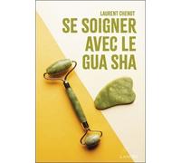 Se Soigner Avec Le Gua Sha