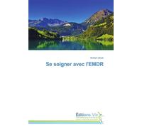 Se soigner avec l'emdr - ZERAH-N - Vie Editions - broché - Guide