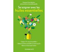 Solar Guitars – Se soigner avec les huiles essentielles