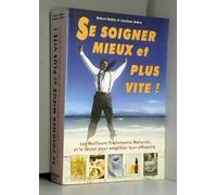 Se soigner mieux et plus vite !