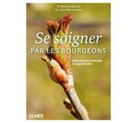 Se soigner par les bourgeons - Barbara Bichsel - Eugen Ulmer Eds - broché - Guide