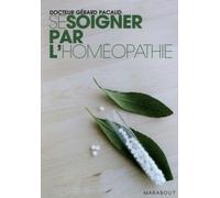 Se soigner par l'homéopathie