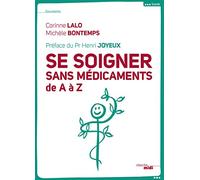 Se soigner sans médicaments: de A à Z