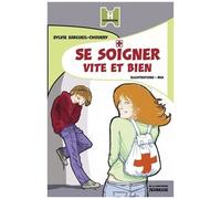 Se Soigner Vite Et Bien