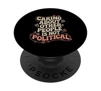Se soucier des autres n'est pas une justice sociale politique PopSockets PopGrip Adhésif