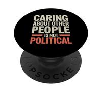 Se soucier des autres n'est pas une justice sociale politique PopSockets PopGrip Adhésif