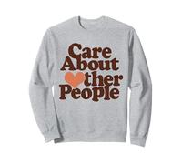 Se soucier des autres personnes Justice sociale Choisissez la gentillesse Sweatshirt