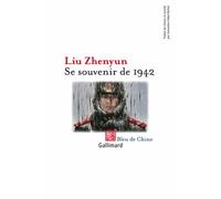 Se souvenir de 1942 Zhen yun Liu (Auteur), Geneviève Imbot-Bichet (Traduction)