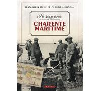 Se souvenir de la charente-maritime (geste) (coll. beau petit pays ) - Jean-Louis Mahé - Geste - broché - Beau livre