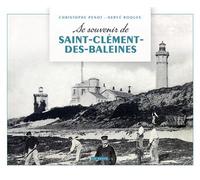 Se souvenir de Saint-Clément-des-Baleines
