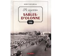 Se souvenir des sables d'olonne annees 1950 (geste) (coll. beau petit pays ) - Hervé Retureau - Geste - broché - Beau livre