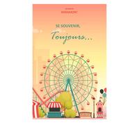 Se souvenir, toujours...