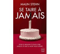 Se taire à jamais - Malin Stehn - Hauteville - broché - Roman