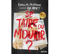 Karen M. McManus, traduit par Anne Delcourt – Se taire ou mourir ? – Thriller ado – Nathan