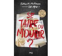 Se taire ou mourir ? - Karen M. McManus - Pocket Jeunesse - Poche - Roman adolescent