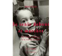 Se tenir debout et marcher - Du jardin oedipien à la vie en société - Denis Vasse - Gallimard - Livre