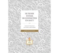 Se Tenir En Bas, Se Connecter En Haut