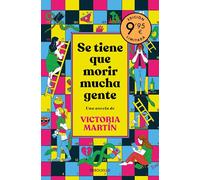 Se tiene que morir mucha gente (edición limitada)