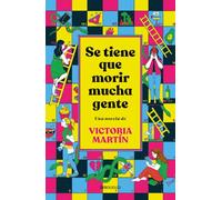 Se tiene que morir mucha gente (edición limitada)