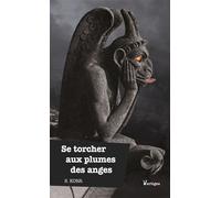 Se torcher aux plumes des anges - Stéphane Korr - Tabou - broché - Roman
