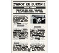 Se tourner vers l'Europe Les transformations de la sphère publique dans le socialisme réel 1975-1989