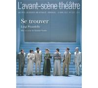 Se Trouver - Luigi Pirandello - L'avant-Scene Theatre - broché - Revue