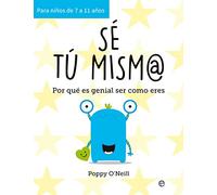 Sé tú mism@: Por qué es genial ser como eres