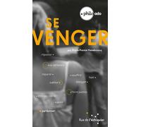 Se venger Riposter, se défendre, réparer... - Marie-France Hazebroucq - Rue De L'echiquier - broché - Document jeunesse dès 13 ans