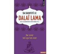 Se voir tel qu'on est - Dalaï-Lama XIV - Points - Poche - Essai