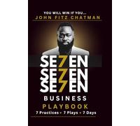 SE7EN BUSINESS PLAYBOOK: RUN THE PLAY