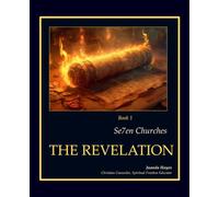 Se7en Churches: The Revelation: Book 1