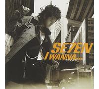 Se7en - I Wanna. [Import]