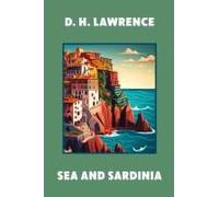 Sea And Sardinia (Warbler Classics Annotated Edition)