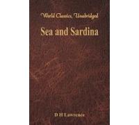 Sea And Sardinia (World Classics, Unabridged)