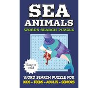 Sea animal word search puzzle book for kids: Under The Sea Dive Into the Ultimate sea world of beautiful creatures