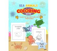 Sea Animals Coloring Books: Color the sea creatures on their names