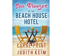 Sea Breezes at The Beach House Hotel: Large Print Edition