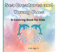 Sea Creatures and Young Ones