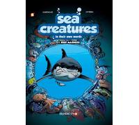 Sea creatures- Les Animaux marins - tome 01 - version anglaise Reef Madness - Christophe Cazenove - Bamboo Eds - cartonné - Bande dessinée