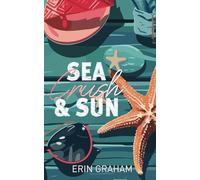 Sea, Crush & Sun